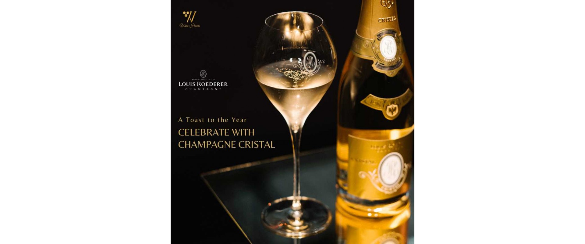 A Toast to the Year : CELEBRATE WITH CHAMPAGNE CRISTAL