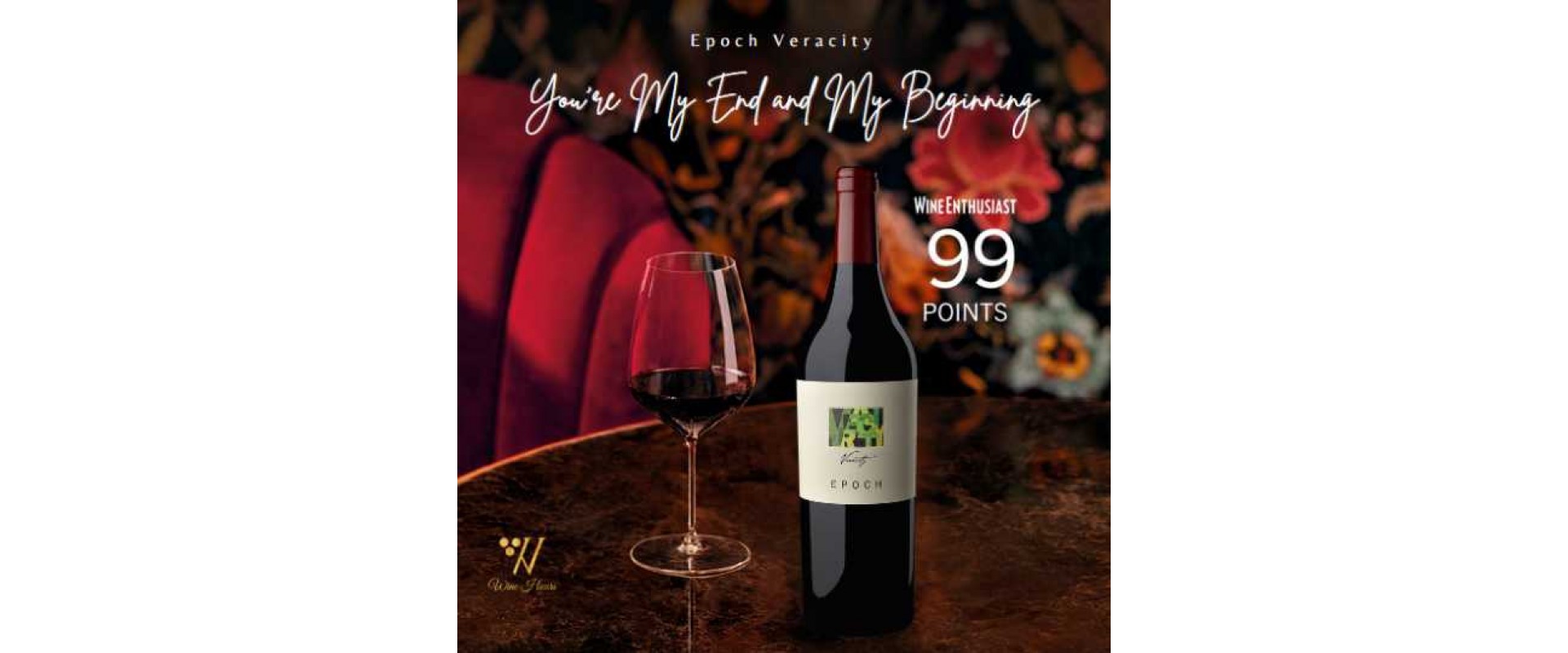 Epoch Veracity : Wine Enthusiast | 99 Points