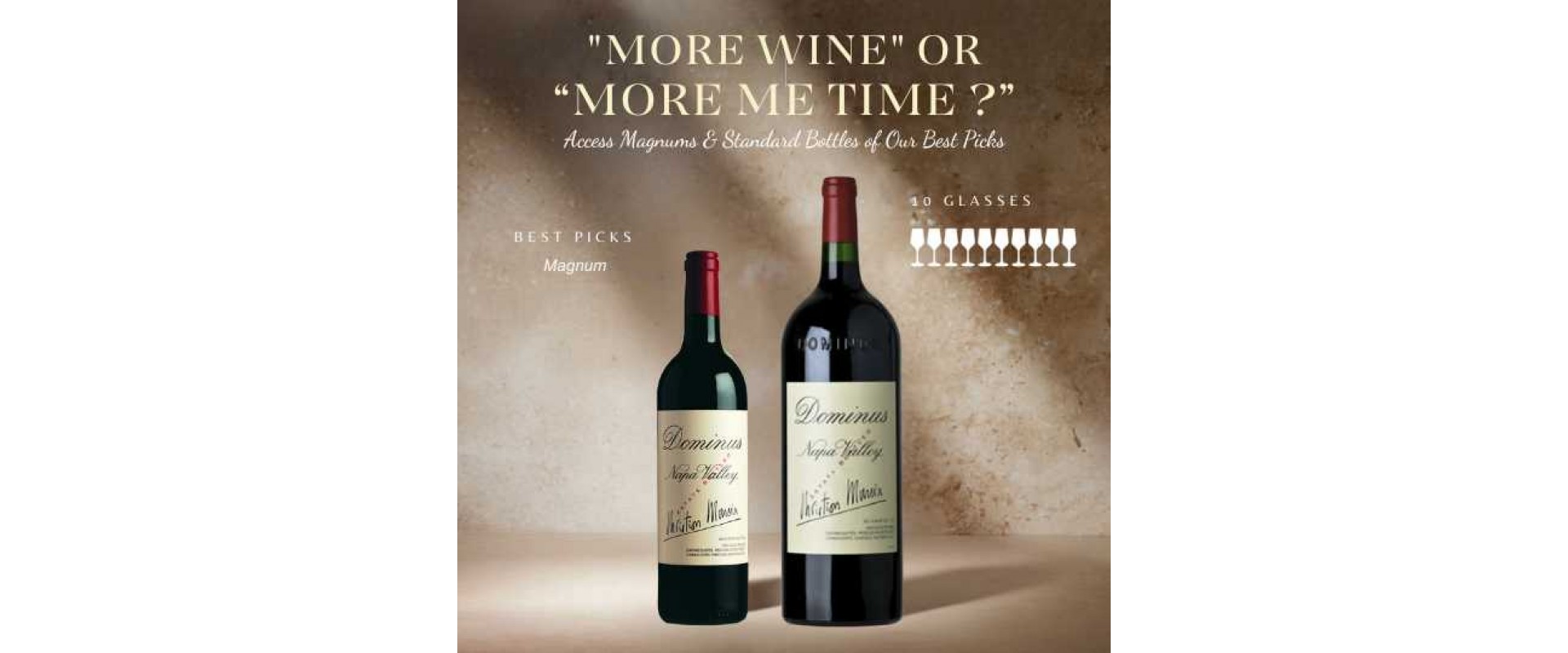 "More Wine" or "More Me Time"